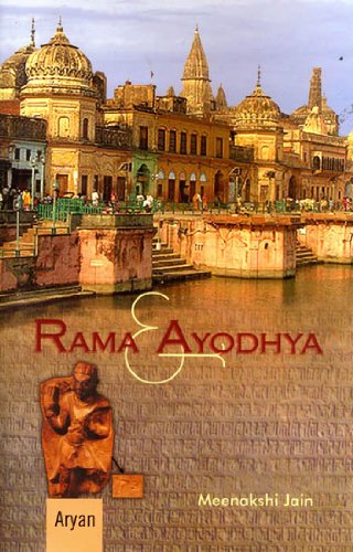 The definitive Ayodhya chronicle book: Islamist Iconoclasm denounced.